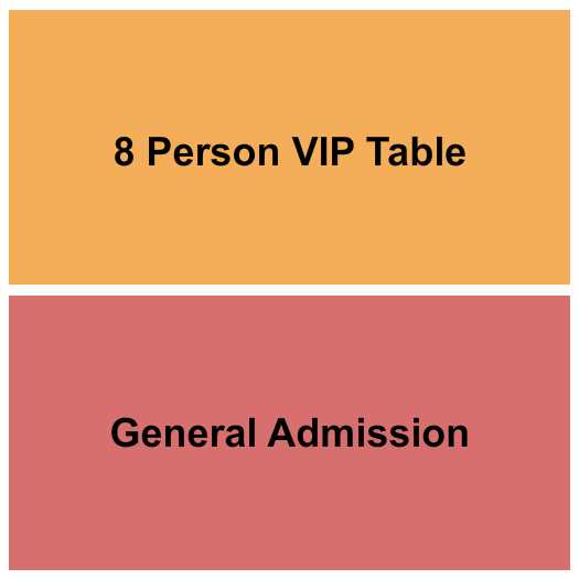 Night We Met Seating Chart: GA & VIP table of 8